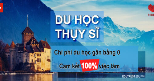 Du Học Thụy Sĩ – Những điều cần biết về du học Thụy Sĩ 2018