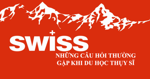 Một Số Câu Hỏi Về Du Học Thụy Sĩ