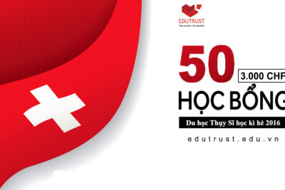 50 học bổng du học Thụy Sĩ trị giá 3000 CHF/mỗi suất cho kì nhập học tháng 7 và 10 năm 2017