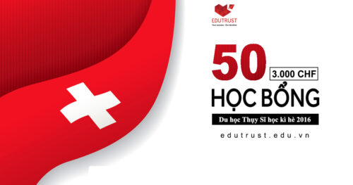 50 học bổng du học Thụy Sĩ trị giá 3000 CHF/mỗi suất cho kì nhập học tháng 7 và 10 năm 2017