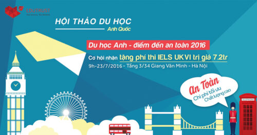 Hội thảo du học Anh: Điểm đến du học an toàn và chất lượng