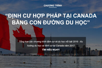 Định cư hợp pháp tại Canada bằng con đường du học