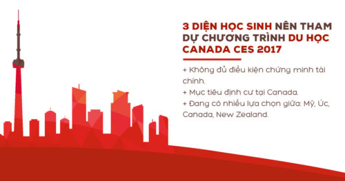 3 diện học sinh nên tham dự chương trình du học Canada CES 2017