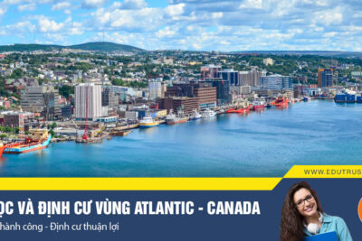 Chương trình thu hút định cư vùng Atlantic dành cho du học sinh