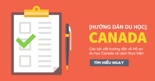 [Hướng dẫn du học] Các bước xin Visa du học Canada SDS