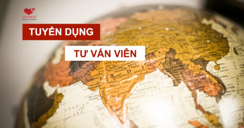 Tuyển dụng Chuyên viên tư vấn du học (thu nhập 8 – 15 triệu)