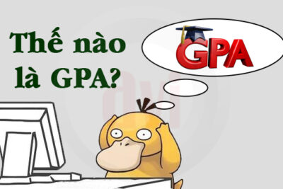 Điểm GPA là gì và tầm quan trọng của GPA trong du học