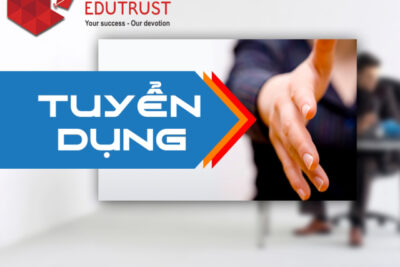 EDUTRUST TUYỂN DỤNG