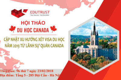 Hội thảo “Cập nhật xu hướng xét visa du học năm 2019 từ lãnh sự quán Canada”