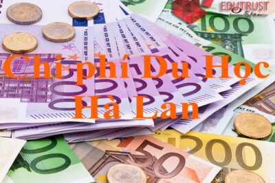 Du Học Hà Lan: Chi Phí Du Học Hà Lan – Học Phí, Nhà Ở và Chi Tiêu Hằng Ngày