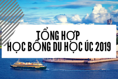 TỔNG HỢP HỌC BỔNG DU HỌC ÚC NĂM 2019