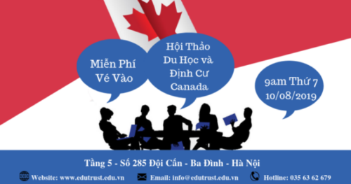 HỘI THẢO “CHÍNH SÁCH ĐỊNH CƯ VÀ VISA DU HỌC CANADA 2020”