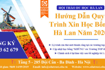 Hội Thảo Du Học “Hướng Dẫn Quy Trình Xin Học Bổng Hà Lan Năm 2020”