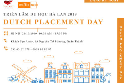 Dutch Placement Day 2019 – Sự Kiện Triển Lãm Du Học Hà Lan Thường Niên Quy Mô Lớn Nhất Trong Năm Tại Thành Phố Hà Nội