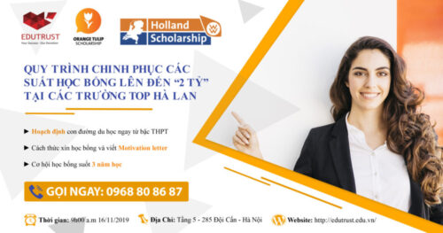 Hội Thảo Du Học “Quy Trình Chinh Phục Các Suất Học Bổng Lên Đến 2 Tỷ Tại Các Trường Top Hà Lan”