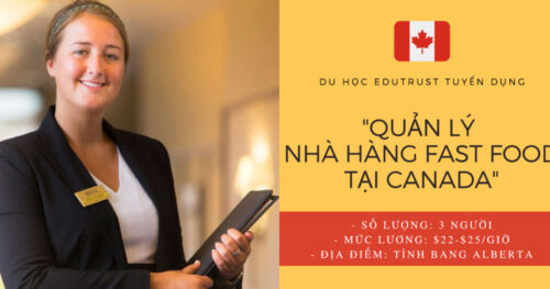 [Tuyển Dụng] Cần!!! 3 Quản Lý Nhà Hàng Làm Việc Tại Cửa Hàng Đồ Ăn Nhanh Và Nắm Bắt Cơ Hội Định Cư Canada Cho Cả Gia Đình