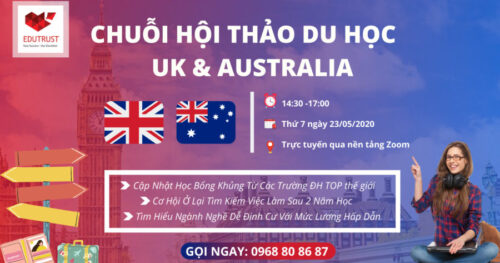 Hội Thảo Trực Tuyến Anh – Úc: Các Ngành Học Thiếu Hụt Nhân Lực Toàn Cầu Và Bí Quyết Săn Học Bổng Du Học Thành Công Năm 2020