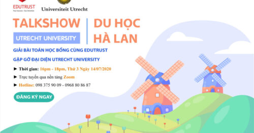 BẢN TIN VỀ TALKSHOW “GIẢI BÀI TOÁN HỌC BỔNG HÀ LAN 2021 CÙNG EDUTRUST VÀ ĐẠI DIỆN UTRECHT UNIVERSITY” VÀO NGÀY 18/07/2020