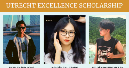 EDUTRUST VÀ “TRUYỀN THỐNG” APPLY THÀNH CÔNG HỌC BỔNG HÀ LAN UTRECHT EXCELLENCE SCHOLARSHIPS