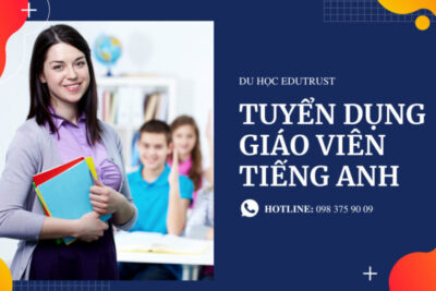 EDUTRUST TUYỂN DỤNG GẤP GIÁO VIÊN TIẾNG ANH