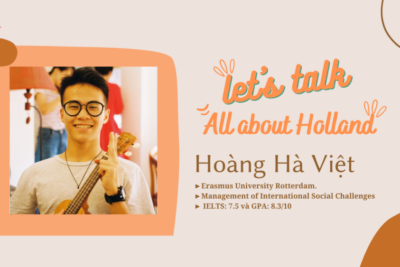 Gặp Gỡ Và Trao Đổi Cùng Du Học Sinh Hà Lan Tại Hội Thảo “All About Holland”