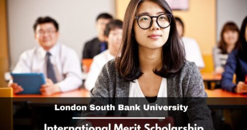 Du Học Anh: Học Bổng Trị Giá Lên Đến £4,000 Dành Cho Bậc Đại Học Và Sau Đại Học Tại London South Bank