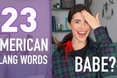 23 Từ Lóng Mà Người Mỹ Hay Sử Dụng Trong Giao Tiếp Hàng Ngày