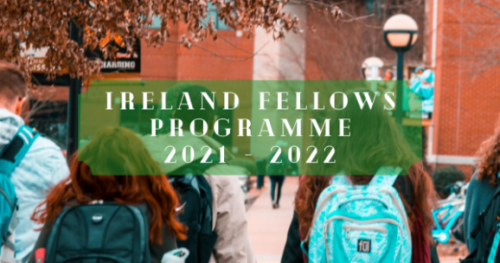 Du Học Ireland: Giới Thiệu Học Bổng Toàn Phần Ireland Fellows Programme