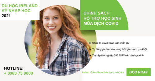 Du Học Ireland: Bật Mí Chính Sách Hỗ Trợ Học Sinh Trong Mùa Dịch Covid-19