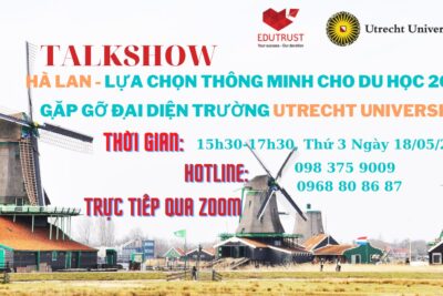 Hội Thảo Du Học: Utrecht – Lựa Chọn Thông Minh Cho Du Học Hà Lan 2022