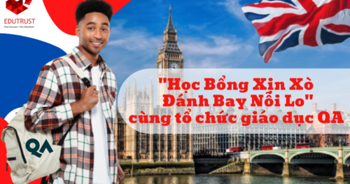 Du Học Anh: “Học Bổng Xịn Xò – Đánh Bay Nỗi Lo” Cùng QA Higher Education