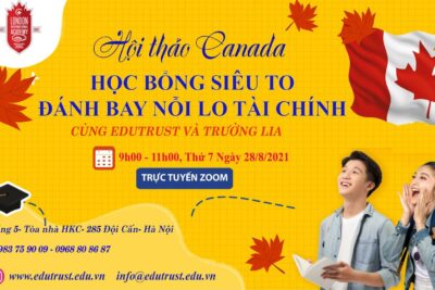 Hội Thảo Du Học Canada: Học Bổng Siêu To – Đánh Bay Nỗi Lo Tài Chính
