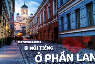 Du Học Phần Lan: Top 5 Trường Đại Học Hàng Đầu Phần Lan