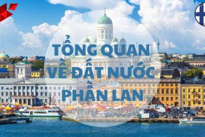 Du Học Phần Lan:  Tổng Quan Về Đất Nước Phần Lan