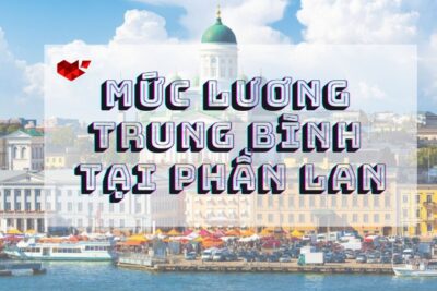 Du Học Phần Lan: Mức Lương Trung Bình Năm 2022