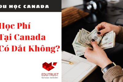 Học Phí Tại Canada Có Đắt Không?