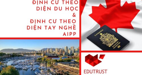 Định Cư Canada: Định Cư Theo Diện Du Học Và Định Cư Theo Diện Tay Nghề AIPP Có Điểm Gì Khác Nhau?