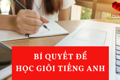 Bí Quyết Để Học Giỏi Tiếng Anh