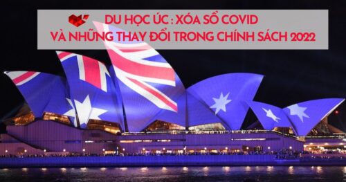 Du Học Úc: Xóa Sổ Covid Và Những Thay Đổi Trong Chính Sách 2022