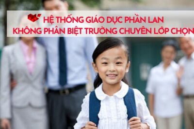 Du Học Phần Lan: Hệ Thống Giáo Dục Không Phân Biệt Trường Chuyên Lớp Chọn