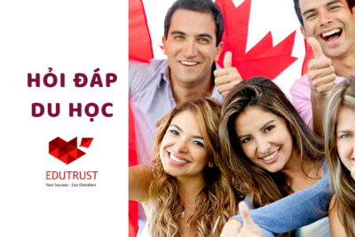 Hỏi Đáp Du Học Canada Cùng EduTrust