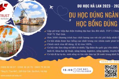 DU HỌC HÀ LAN: THÔNG BÁO TALKSHOW DU HỌC THÁNG 12 CỦA EDUTRUST