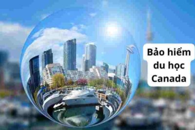Du học Canada: Bảo hiểm y tế và những thông tin cần biết