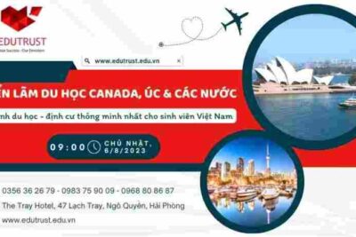 Du học EduTrust: Quảng cáo triển lãm du học Hải Phòng tháng 8.2023