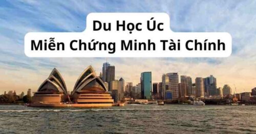 Du học Úc: Miễn chứng minh tài chính liệu có khả thi