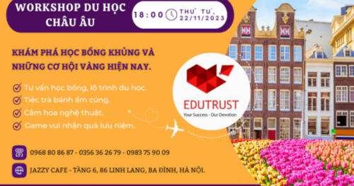 Du học EduTrust: Mời tham gia workshop du học tháng 11 năm 2023