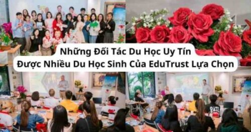 Du học EduTrust: Danh sách đối tác uy tín được nhiều du học sinh EduTrust lựa chọn nhất