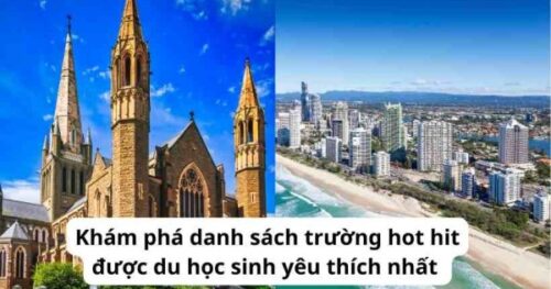 Du học Úc: Khám phá danh sách trường hot hit được du học sinh yêu thích nhất (Phần 2)