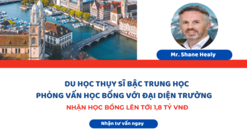 Du học Thụy Sĩ: Gặp gỡ với đại diện trường Swiss Boarding Schools Disentis and Zurich