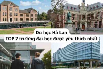 Du học Hà Lan: TOP 7 trường học được yêu thích nhất